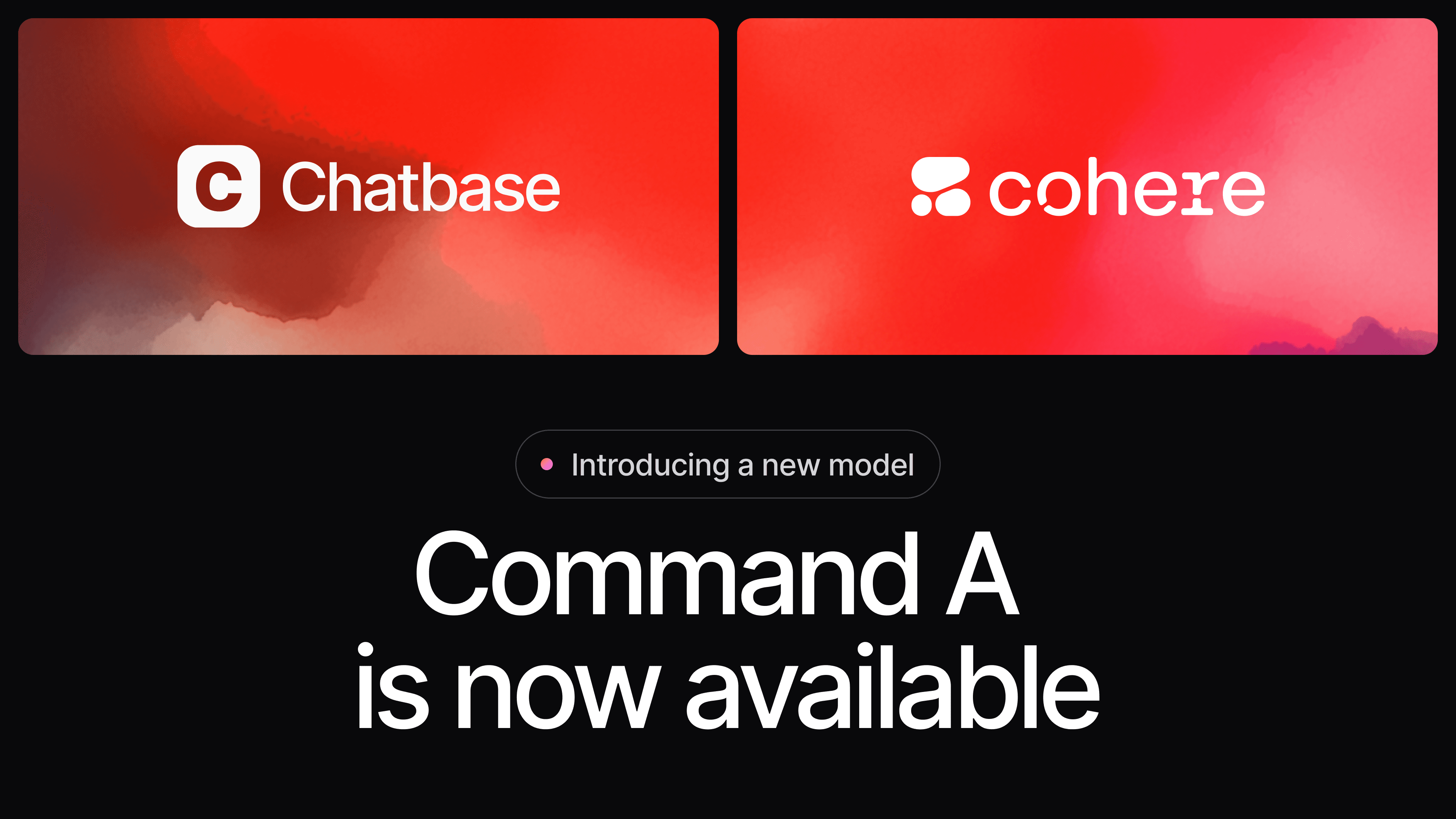 Cohere Command A Now Available on Chatbase