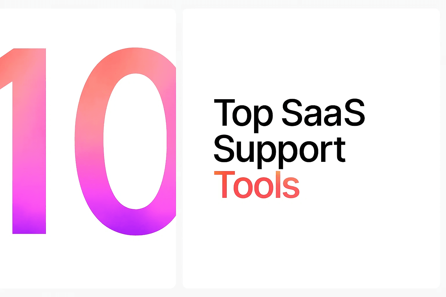 Top 10 SaaS Support Tools in 2025