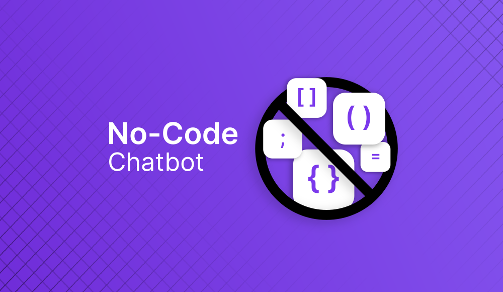 How to Create Your Own Chatbot Without Coding