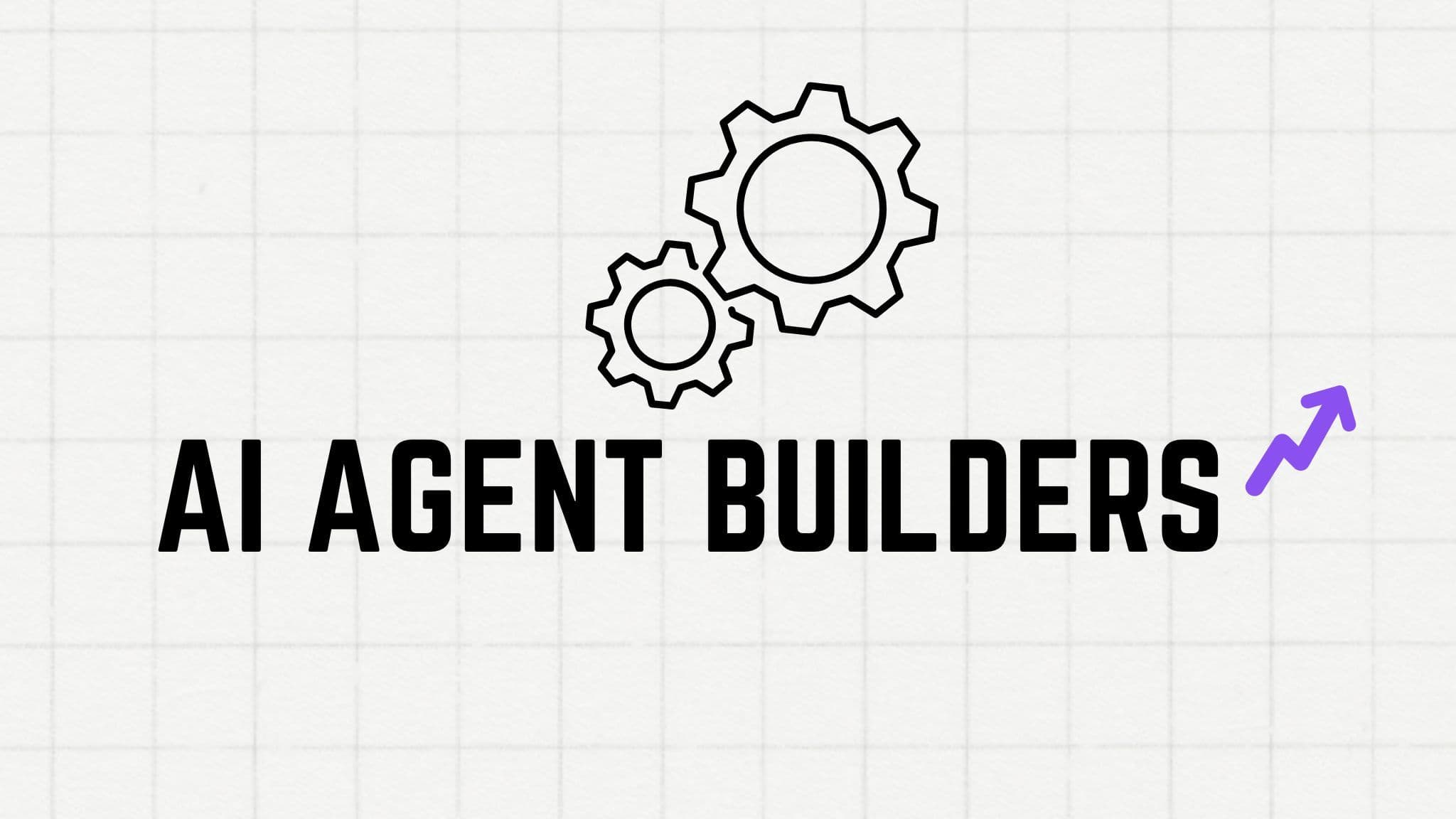 The Best AI Agent Builder Platform 2025