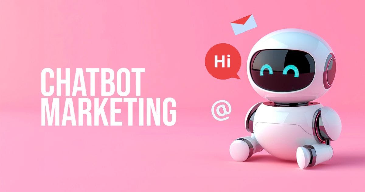 Chatbot Marketing: A Beginner's Guide