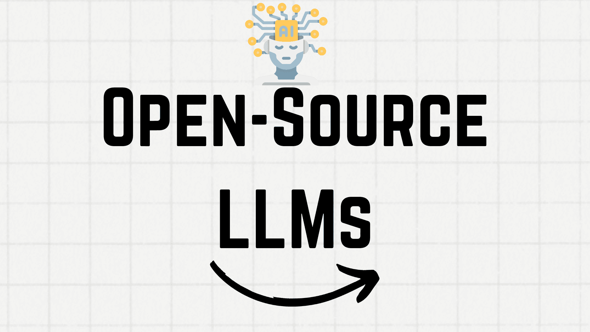 What are Open-Source LLMs and Which are the Best Ones